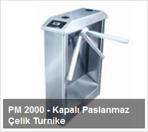 PM 2000 – Kapalı Paslanmaz Çelik Turnike